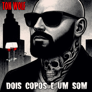 Dois Copos e um Som