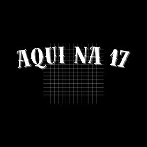 AQUI NA 17