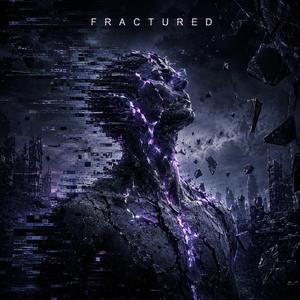 FRACTURED