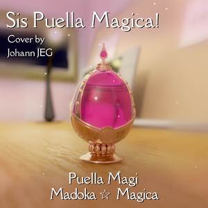 Sis Puella Magica! (From "Puella Magi Madoka Magica") (Instrumental Cover)