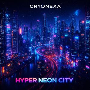 Hyper Neon City