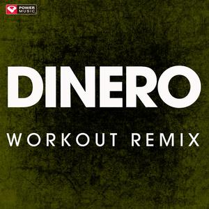 Dinero (Extended Workout Remix)
