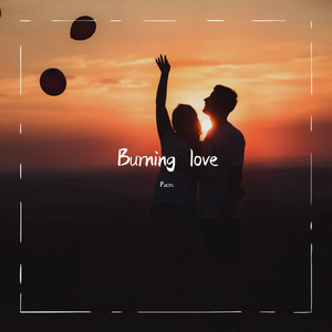 Burning love