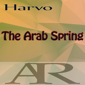 The Arab Spring (Original Mix)