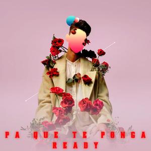 Pa Que Te Ponga Ready (Speed Up Version)