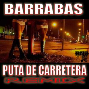 Puta de Carretera (feat. Negrata Studio) (REMIX)