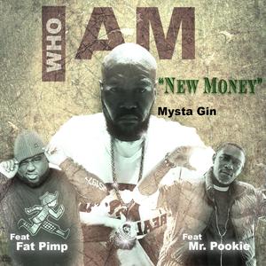New Money (feat. Fat Pimp & Mr. Pookie)