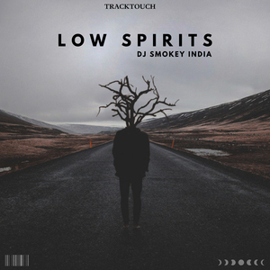Low Spirits (Original Mix)