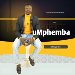 Uyaqoma (feat. Thembelani Nxumalo)