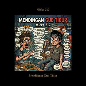 Mendingan Gue Tidur