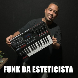 Funk da Esteticista