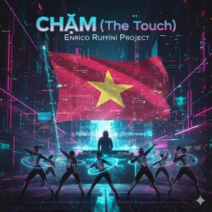 CHẠM (The Touch)