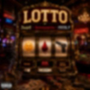 lotto (feat. Hardestyungin5ive & PI$TOL P)