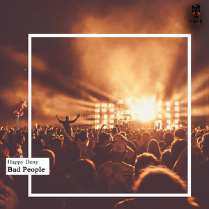 Bad People (Robben Cepeda '22 Remix)