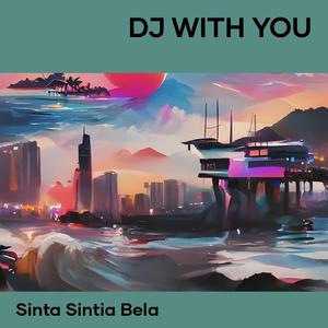 Dj with You