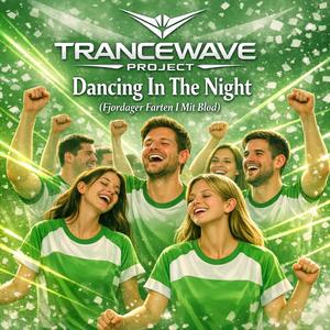 Dancing In The Night (Fjordager Farten I Mit Blod)