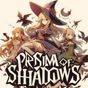 影のプリズム(Prism of Shadows)