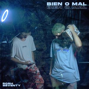 Bien o Mal (feat. Seventy)