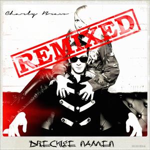 Dreckige Namen (Radio Edit)