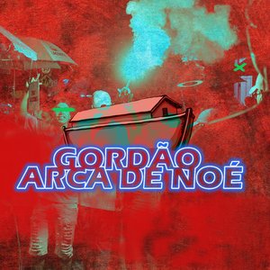 Gordão Arca de Noé