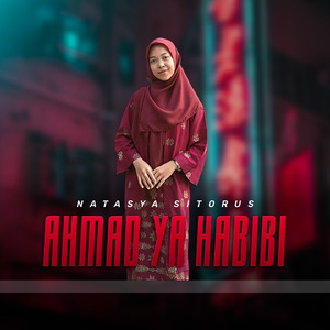 Ahmad Ya Habibi