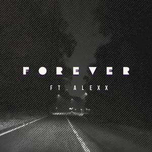 Forever (feat. Alexx)