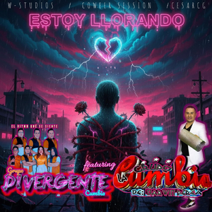 Estoy Llorando (feat. Grupo La Cumbia)