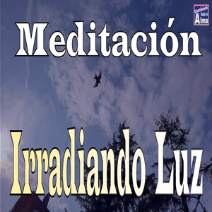 Meditación. Irradiando Luz.