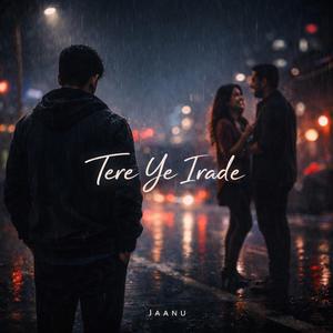 Tere Ye Irade