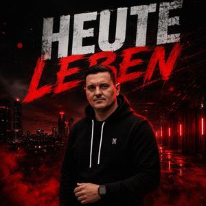 Heute LEBEN