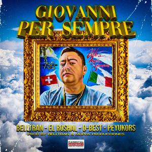 Giovanni per sempre (feat. El Roshal, D-Best & Peyukors)