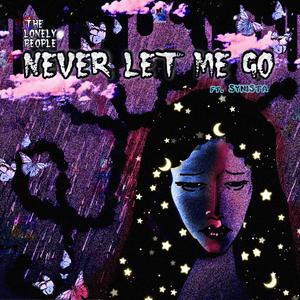 Never Let Me Go (feat. Synista)
