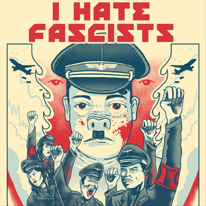 I Hate Fascists