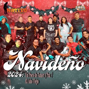 Navideño 2024: Un Poco de Amor y Paz /El Año Viejo