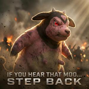 If You Hear That Moo... Step Back (Miltank)