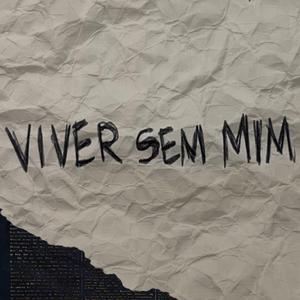 Viver sem mim