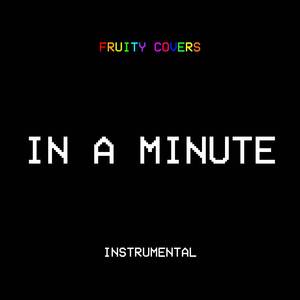 In A Minute (Instrumental)