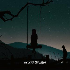 Geceler Sırdaşım