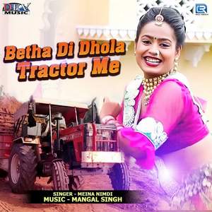 Betha Di Dhola Tractor Me