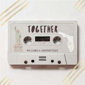 Together (feat. JMoneyGzz)
