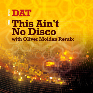This Ain't No Disco (Oliver Moldan Mix)