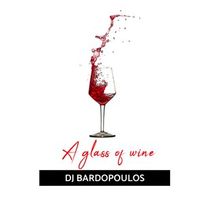 A Glass of Wine (Radio Edit)