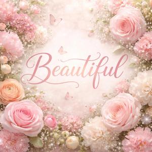 Beautiful