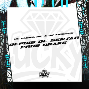 Depois de Sentar Pros Drake