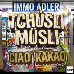 Tschüsli Müsli - Ciao Kakao