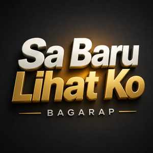 Sa Baru Lihat Ko