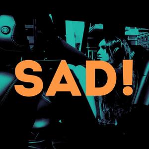 SAD!