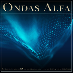 Frecuencias de solfeo 528 hz