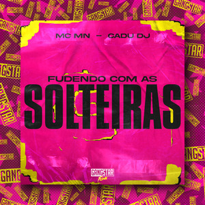 Fudendo Com as Solteiras