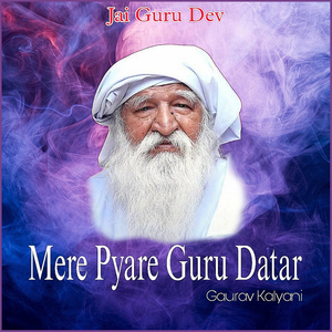 Mere Pyare Guru Datar